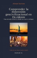 Cover: Comprender la dimensi&oacute;n geocivilizacional en Occidente (Civilizaci&oacute;n y cultura, #1) - Civilizaci&oacute;n y cultura
