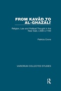 Cover: From Kavad to al-Ghazali - Routledge