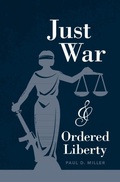 Cover: Just War and Ordered Liberty - Cambridge University Press
