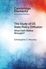 Cover: The Study of US State Policy Diffusion - Cambridge University Press