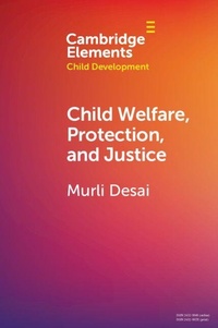 Enlarge image Cover: Child Welfare, Protection, and Justice - Cambridge University Press
