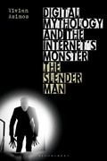 Cover: Digital Mythology and the Internet's Monster - Bloomsbury Academic