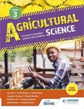 Cover: Agricultural Science Book 3: A course for secondary schools in the Caribbean Third Edition - Hodder Education
