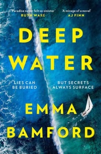 Enlarge image Cover: Deep Water - Simon & Schuster Ltd