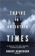 Cover: How to Thrive In Uncertain Times - Robert Henderson