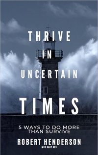 Enlarge image Cover: How to Thrive In Uncertain Times - Robert Henderson