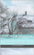 Cover: Love at the Hallmark (Coming Home for Christmas Series, #2) - A.J. Nighthawke