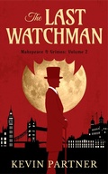 Cover: Makepeace and Grimes: The Last Watchman - Makepeace and Grimes