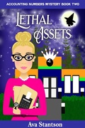 Cover: Lethal Assets (Accounting Numbers Mystery Books, #2) - Accounting Numbers Mystery Books