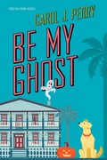 Cover: Be My Ghost - Kensington Cozies