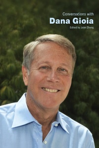 Abbildung von: Conversations with Dana Gioia - University of Pennsylvania Press, Inc.