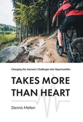 Cover: Takes More Than Heart - FriesenPress