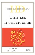 Cover: Historical Dictionary of Chinese Intelligence - Rowman & Littlefield Publishers