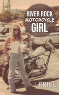 Cover: River Rock Motorcycle Girl - Ebooks2go, Inc