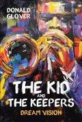 Cover: The Kid and the Keepers - Page Publishing, Inc.
