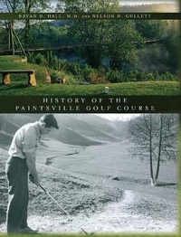 Abbildung von: The History of the Paintsville Golf Course - Palmetto Publishing