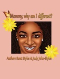 Cover: Mommy, why am I different? - Styles Books LLC