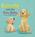 Cover: Sammie and the New Baby - Gilligan Publishing