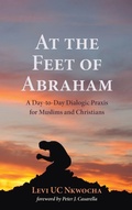 Cover: At the Feet of Abraham - Wipf & Stock Publishers