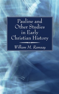 Abbildung von: Pauline and Other Studies in Early Christian History - Wipf and Stock Publishers