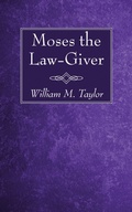 Cover: Moses the Law-Giver - Wipf and Stock Publishers