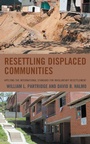 Cover: Resettling Displaced Communities - Lexington Books