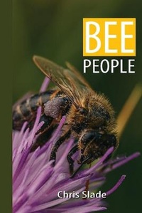 Enlarge image Cover: Bee People - Christopher Sladea