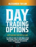 Cover: Day Trading Options Complete Guide - Alessandro Pantano