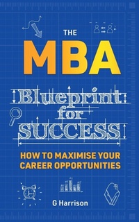 Enlarge image Cover: The MBA Blueprint for Success - BRY Publishing