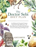 Cover: The Doctor Sebi Diet Plan - Grow Rich LTD