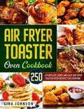 Cover: Air Fryer Toaster Oven Cookbook - Grow Rich LTD