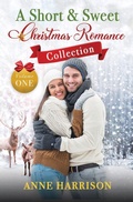 Cover: A Short and Sweet Christmas Romance Collection - Carly Stevens