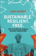 Cover: Sustainable. Resilient. Free. - Belt Publishing
