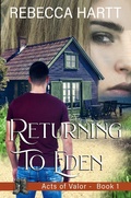 Cover: Returning to Eden (Acts of Valor, Book 1) - Rise UP Publications