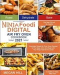 Cover: Ninja Foodi Digital Air Fry Oven Cookbook 2021 - Megan Hill