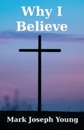 Cover: Why I Believe - Dimensionfold Publishing