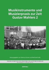 Abbildung von: Musikinstrumente und Musizierpraxis zur Zeit Gustav Mahlers 2 - Böhlau Wien