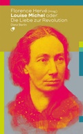 Abbildung von: Louise Michel oder: Die Liebe zur Revolution - Dietz