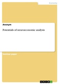 Bild: Potentials of neuroeconomic analysis - GRIN Verlag