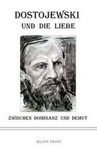 Enlarge image Cover: Dostojewski und die Liebe - tredition