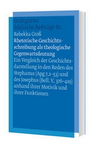 Abbildung von: Rhetorische Geschichtsschreibung als theologische Gegenwartsdeutung - Katholisches Bibelwerk