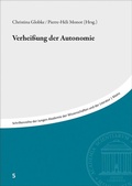 Cover: Verhei&szlig;ungen der Autonomie - Franz Steiner Verlag