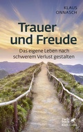 Cover: Trauer und Freude (Fachratgeber Klett-Cotta, Bd.) - Klett-Cotta