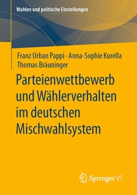Abbildung von: Parteienwettbewerb und Wählerverhalten im deutschen Mischwahlsystem - Springer VS