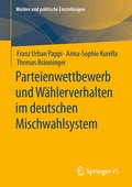Cover: Parteienwettbewerb und W&auml;hlerverhalten im deutschen Mischwahlsystem - Springer VS