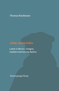 Cover: &raquo;Hier stehe ich!&laquo; - Hiersemann, A