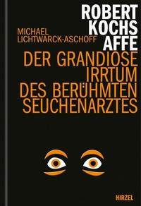 Abbildung von: Robert Kochs Affe - Hirzel