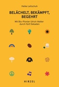Cover: Bel&auml;chelt, bek&auml;mpft, begehrt - Hirzel