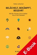 Cover: Bel&auml;chelt, bek&auml;mpft, begehrt - Hirzel