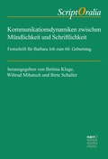 Cover: Kommunikationsdynamiken zwischen M&uuml;ndlichkeit und Schriftlichkeit - Narr Francke Attempto